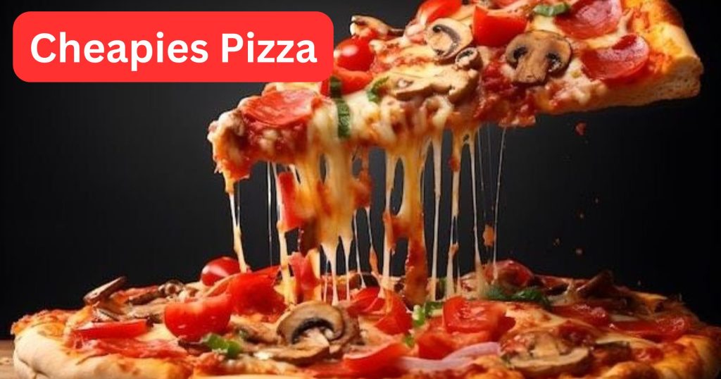 Cheapies Pizza
